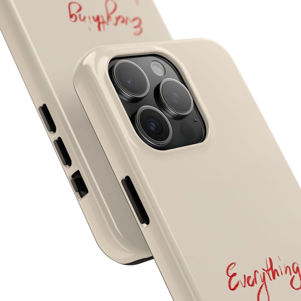 Tough Phone Case — "Everything I Want Wants Me Even More" Beige Protective Cover